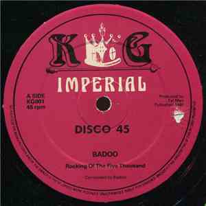 Badoo - Rocking Of The Five Thousand / Reaching To Be Free