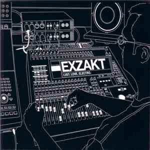 Exzakt - Lust.Love.Electro