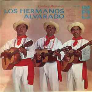 Los Hermanos Alvarado - Cantos y Música de Los Hermanos Alvarado