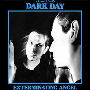 R.L. Crutchfield's Dark Day - Exterminating Angel