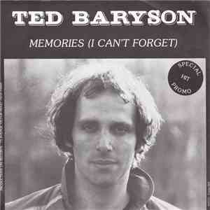 Ted Baryson - Memories (I Can't Forget)
