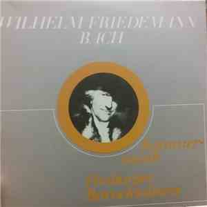 Wilhelm Friedemann Bach, Freiburger Barocksolisten - Kammermusik