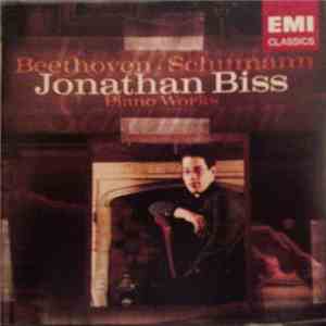 Beethoven / Schumann - Jonathan Biss - Piano Works