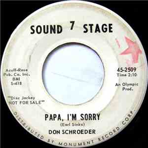 Don Schroeder - Papa, I'm Sorry / Big And Lonely World