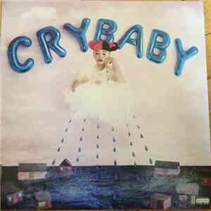 Melanie Martinez  - Cry Baby