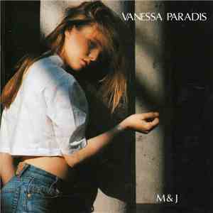 Vanessa Paradis - M & J