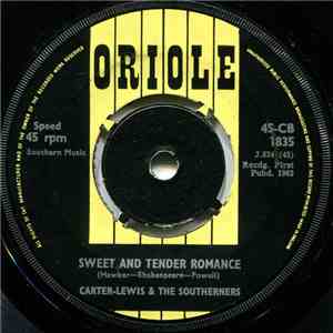 Carter-Lewis & The Southerners - Sweet & Tender Romance