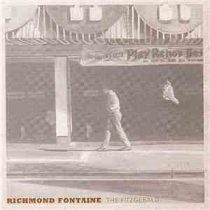 Richmond Fontaine - The Fitzgerald