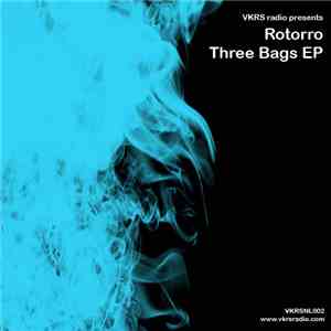 Rotorro - Three Bags EP