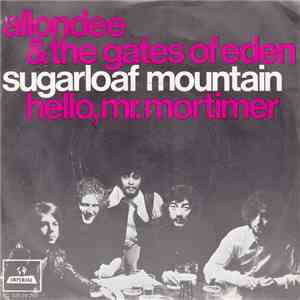 Allondee & The Gates Of Eden - Sugarloaf Mountain