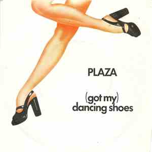 Plaza  - (Got My) Dancing Shoes