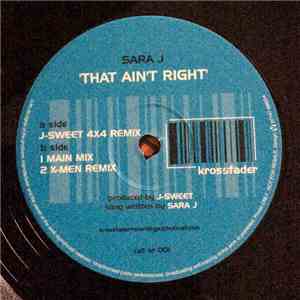 Sara J - That Ain't Right