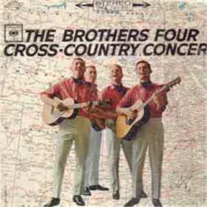 The Brothers Four - Cross-Country Concert