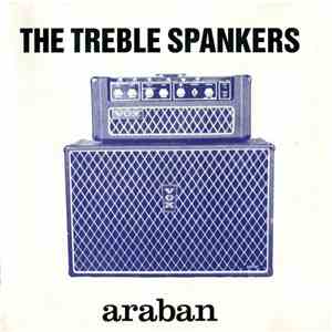 The Treble Spankers - Araban