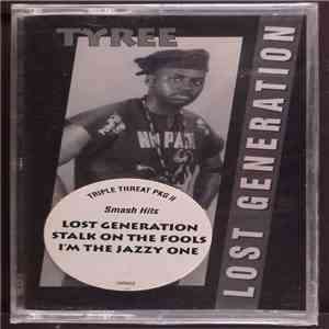 Tyree  - Lost Generation