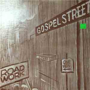 Gospel Street - Road Work