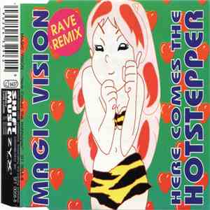Magic Vision - Here Comes The Hotstepper (Rave Remix)