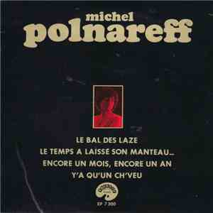 Michel Polnareff - Le Bal Des Laze