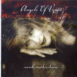 Angels Of Venice - Awake Inside A Dream