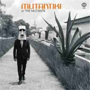The Mutants  - Mutantiki