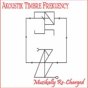 Akoustik Timbre Frekuency - Muzikally Re-Charged