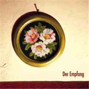 Der Empfang - Der Empfang