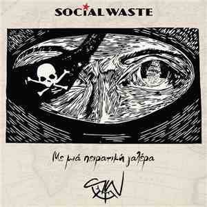 Social Waste - Με Μια Πειρατική Γαλέρα