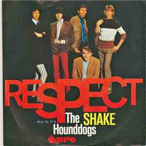 The Hounddogs - Shake / Respect