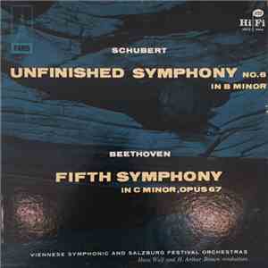 Schubert / Beethoven / Viennese Symphonic And Salzburg Festival Orchestras / Hans Wolf And H. Arthur Brown - Unfinished Symphony No.8 In B Minor / Fifth Symphony In C Minor, Opus 67