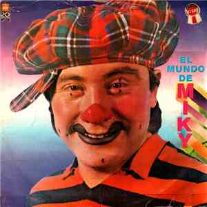 Miky  - El Mundo De Miky