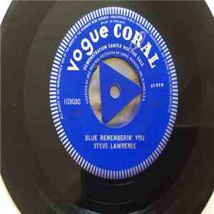 Steve Lawrence  - Blue Rememberin' You