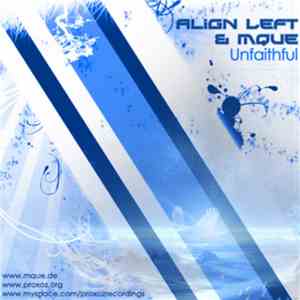 Align Left & Mque - Unfaithful