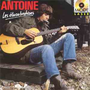 Antoine  - Les Elucubrations