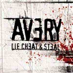 Avery  - Lie Cheat & Steal