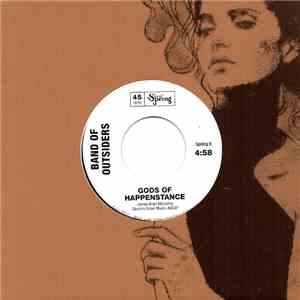 Band of Outsiders - Gods Of Happenstance