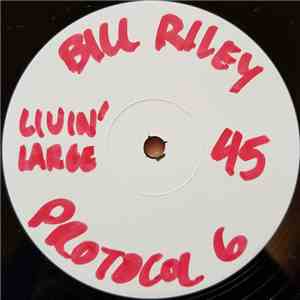 Bill Riley - Livin' Large / The Ninja