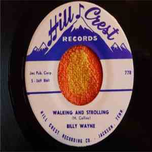 BILLY WAYNE - Walking And Strolling / I Love My Baby
