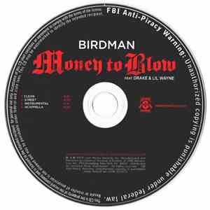 Birdman  Feat. Drake & Lil Wayne - Money To Blow