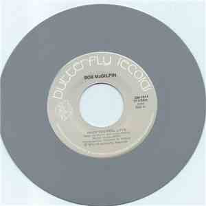 Bob McGilpin - When You Feel Love / Moon Dancin'