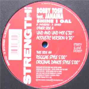 Bobby Tosh - Shine I Gal