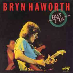Bryn Haworth - Pass It On