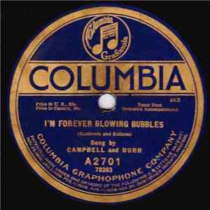 Campbell And Burr / Henry Burr - I'm Forever Blowing Bubbles / Beautiful Oh ...