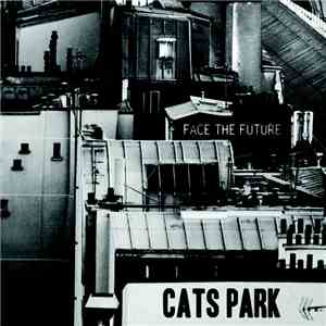 Cats Park - Face The Future