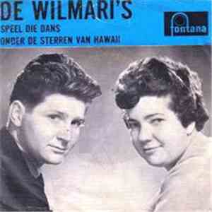 De Wilmari's - Speel Die Dans / Onder De Sterren Van Hawaii