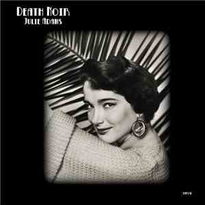Death Noir - Julie Adams