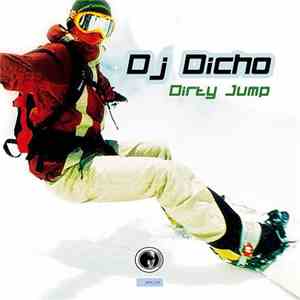 DJ Dicho - Dirty Jump
