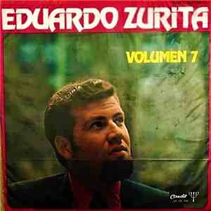 Eduardo Zurita - Volumen 7