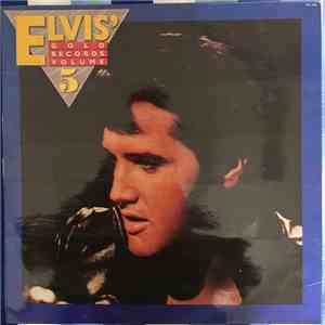 Elvis Presley - Elvis' Gold Records Volume 5