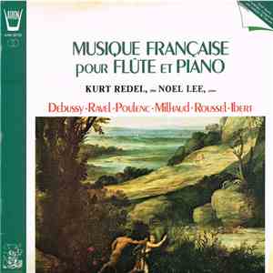 Francis Poulenc, Albert Roussel, Jacques Ibert, Maurice Ravel, Claude Debus ...