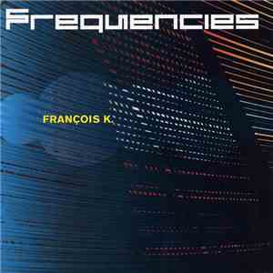 François K. - Frequencies